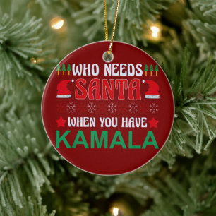 Wie heeft de Kerstman nodig als je Kamala Harris X Keramisch Ornament