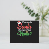Wie heeft de Kerstman nodig als je Nana Kerstmis h Briefkaart (Staand voorkant)