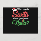 Wie heeft de Kerstman nodig als je Nana Kerstmis h Briefkaart (Voorkant)