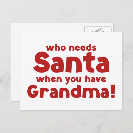 Wie heeft de Kerstman nodig als je oma hebt! Feestdagenkaart (Voorkant / Achterkant)