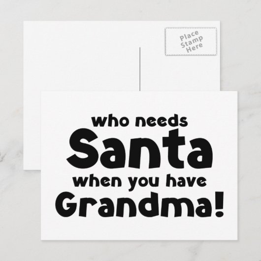 Wie heeft de Kerstman nodig als je oma hebt! Feestdagenkaart (Voorkant / Achterkant)