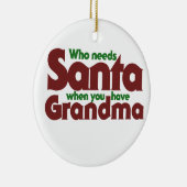 Wie heeft de Kerstman nodig Keramisch Ornament (Rechts)