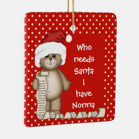 Wie heeft de Kerstman nodig... Nonna Kerstversieri Keramisch Ornament (Rechts)