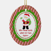 Wie heeft de Kerstman nodig... Pappou-kerstversier Keramisch Ornament (Rechts)