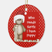 Wie heeft de Kerstman nodig... Poppy-kerstversieri Keramisch Ornament (Links)