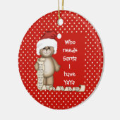Wie heeft de Kerstman nodig... YaYa kerstversierin Keramisch Ornament (Links)