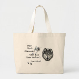 Wie heeft diamanten Collectie nodig Grote Tote Bag