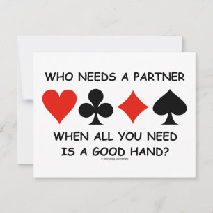 Wie heeft een partner nodig wanneer alles wat u no