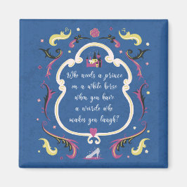 Wie heeft een prins nodig? magneet