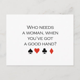 Wie heeft een vrouw nodig als je een goede hand he briefkaart