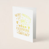 Wie heeft er behoefte aan Cupid als iedereen van m Folie Kaarten (Voorkant)
