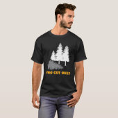 Wie heeft er één gesneden? Fart Joke voor Lumberja T-shirt (Voorkant volledig)