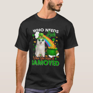 Wie heeft er geld nodig als je een Samoyed Happy P T-shirt