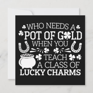 Wie heeft er nu een pot met goud nodig als je Luck Kaart