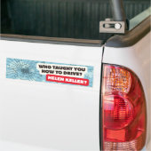 Wie heeft je leren autorijden? Bumpersticker (Op Truck)