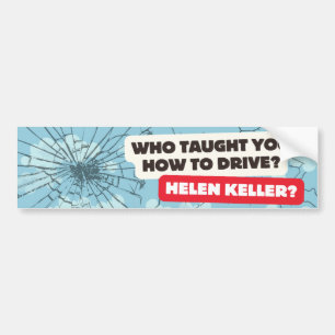 Wie heeft je leren autorijden? Bumpersticker
