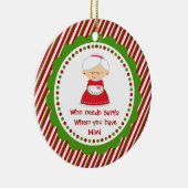 Wie heeft Kerstman nodig... Mimi Kerst Ornament (Rechts)