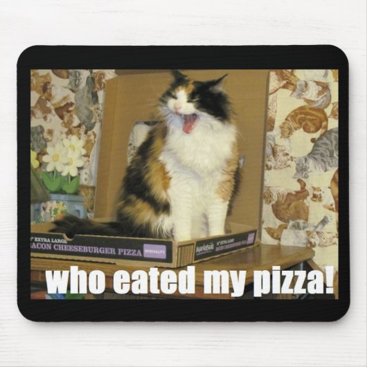 Wie heeft mijn pizza geten? Screeningkat Muismat (Voorkant)