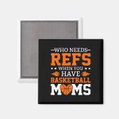 Wie heeft scheidsrechters nodig als je Sketll-mamm Magneet (Voorkant / Achterkant)