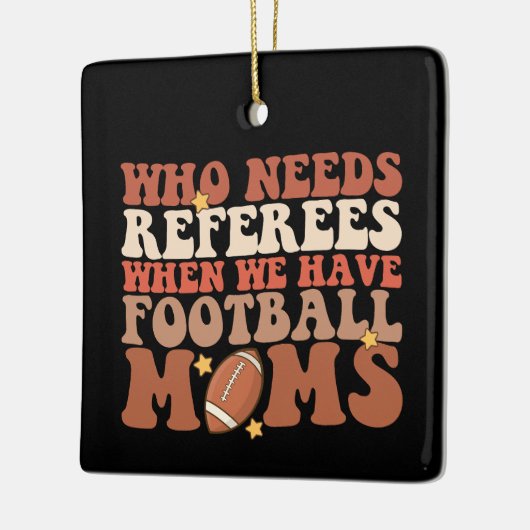 Wie heeft scheidsrechters nodig als we Football mo Keramisch Ornament (Links)
