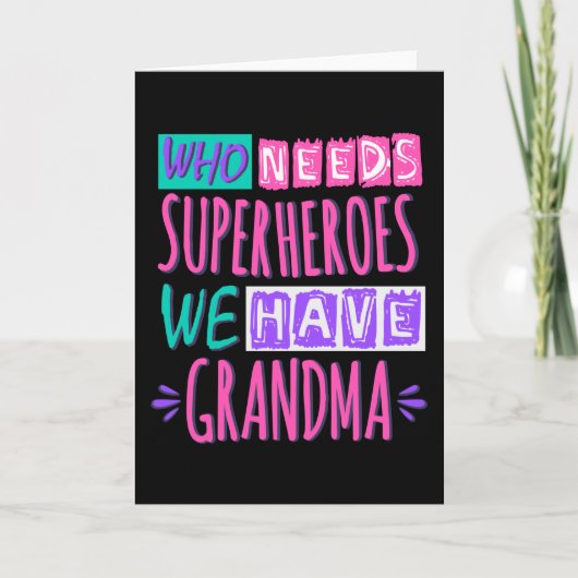 Wie heeft superhelden nodig die we oma hebben kaart (Voorkant)