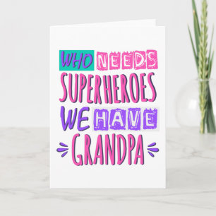 Wie heeft superhelden nodig die we opa hebben kaart