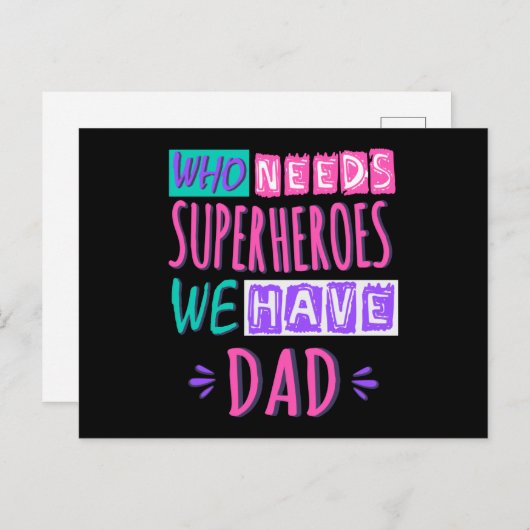 Wie heeft superhelden nodig die we vader hebben briefkaart (Voorkant / Achterkant)