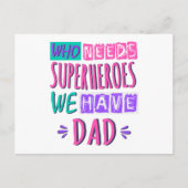 Wie heeft superhelden nodig die we vader hebben briefkaart (Voorkant)