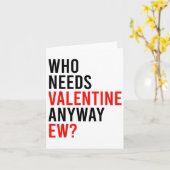 Wie heeft Valentijn nodig Hoe dan ook EW Single Va Kaart (Gele Bloem)