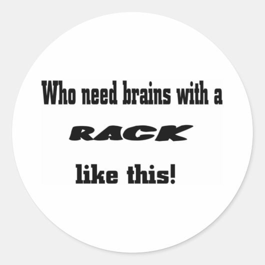 Wie hersenen nodig heeft ronde sticker (Voorkant)