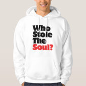 Wie houdt de soep tegen? hoodie (Voorkant)