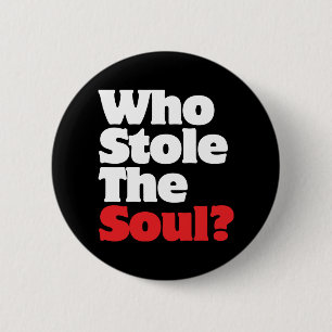 Wie houdt de soep tegen? ronde button 5,7 cm