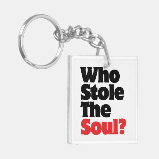 Wie houdt de soep tegen? sleutelhanger (Voorkant Links)