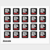 Wie houdt de soep tegen? vierkante sticker (Vel)