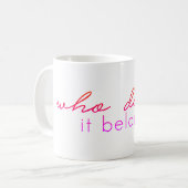 Wie houdt dit in? Mok (Voorkant links)