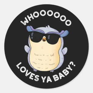 Wie houdt van Ya Baby Ronde Sticker