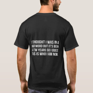 Wie ik ben Moody Person T-shirt