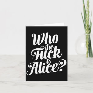 Wie Is Alice Vet Typografische Humor Grappig Zegge Kaart