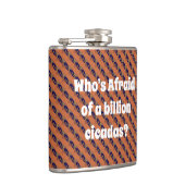 Wie is bang voor een miljard Cicaden? Heupfles (Rechts)