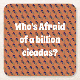 Wie is bang voor een miljard Cicaden? Kartonnen Onderzetters