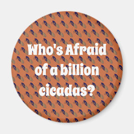 Wie is bang voor een miljard Cicaden? Magneet