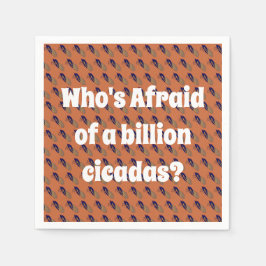 Wie is bang voor een miljard Cicaden? Servet