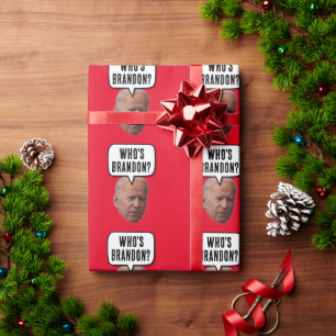 WIE IS BRANDON? BIDENFUNNY CHRISTMAS CADEAUPAPIER