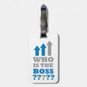 Wie is de baas ? bagagelabel (Achterkant verticaal)