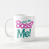 Wie is de BOSS? Ik. Koffiemok (Links)