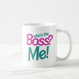 Wie is de BOSS? Ik. Koffiemok