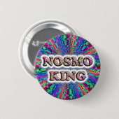 Wie is de KING? Nosmo wel. knoop Ronde Button 5,7 Cm (Voorkant /achterkant)