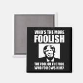 Wie is de meer gekleurde anti-trump magneet (Voorkant / Achterkant)