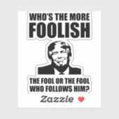 Wie is de meer gekleurde anti-trump sticker (Vel)