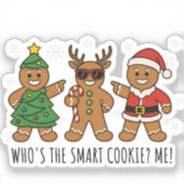 Wie is de Slimme Koek Grappige Gemberkoek Kerstmis Sticker (Voorkant)